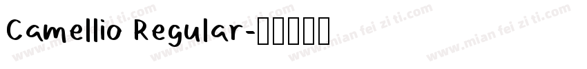 Camellio Regular字体转换